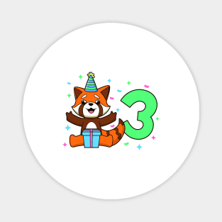 I am 3 with red panda - kids birthday 3 years old Magnet